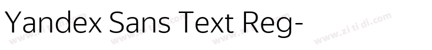 Yandex Sans Text Reg字体转换 Yandex Sans Text Reg字体转换